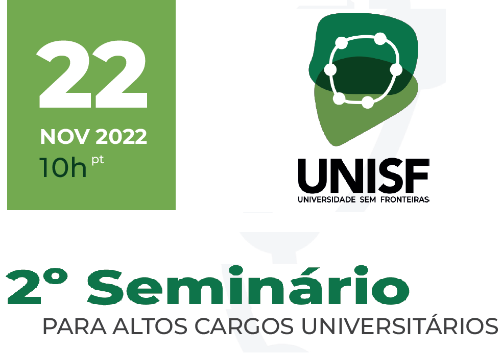 2º Seminário para Altos Cargos Universitários - 22 de novembro de 2022